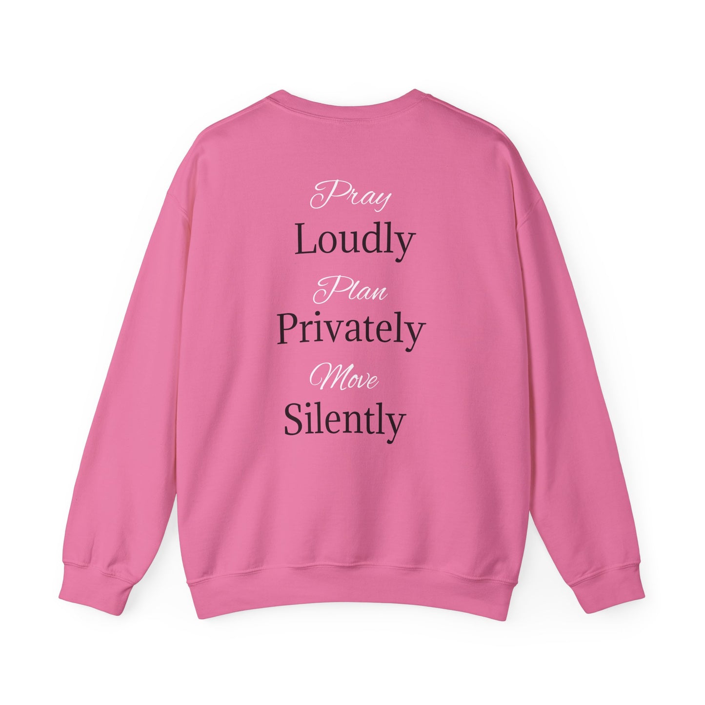 Unisex Heavy Blend™ Crewneck Sweatshirt - "Loudly Privately Silently" - Trendy Casual Wear