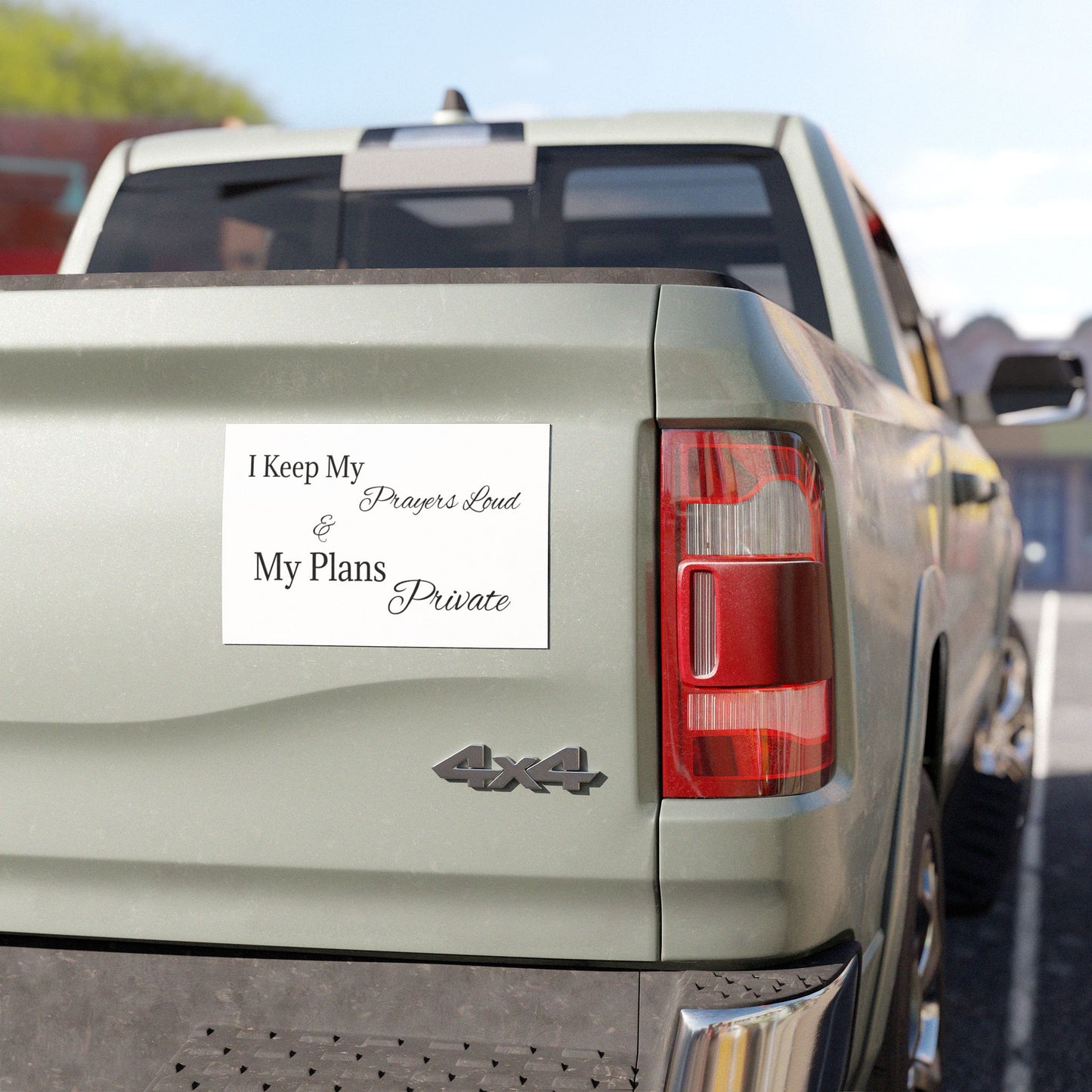 Inspirational Car Magnet - "I Keep My Prayers Loud & My Plans Private"