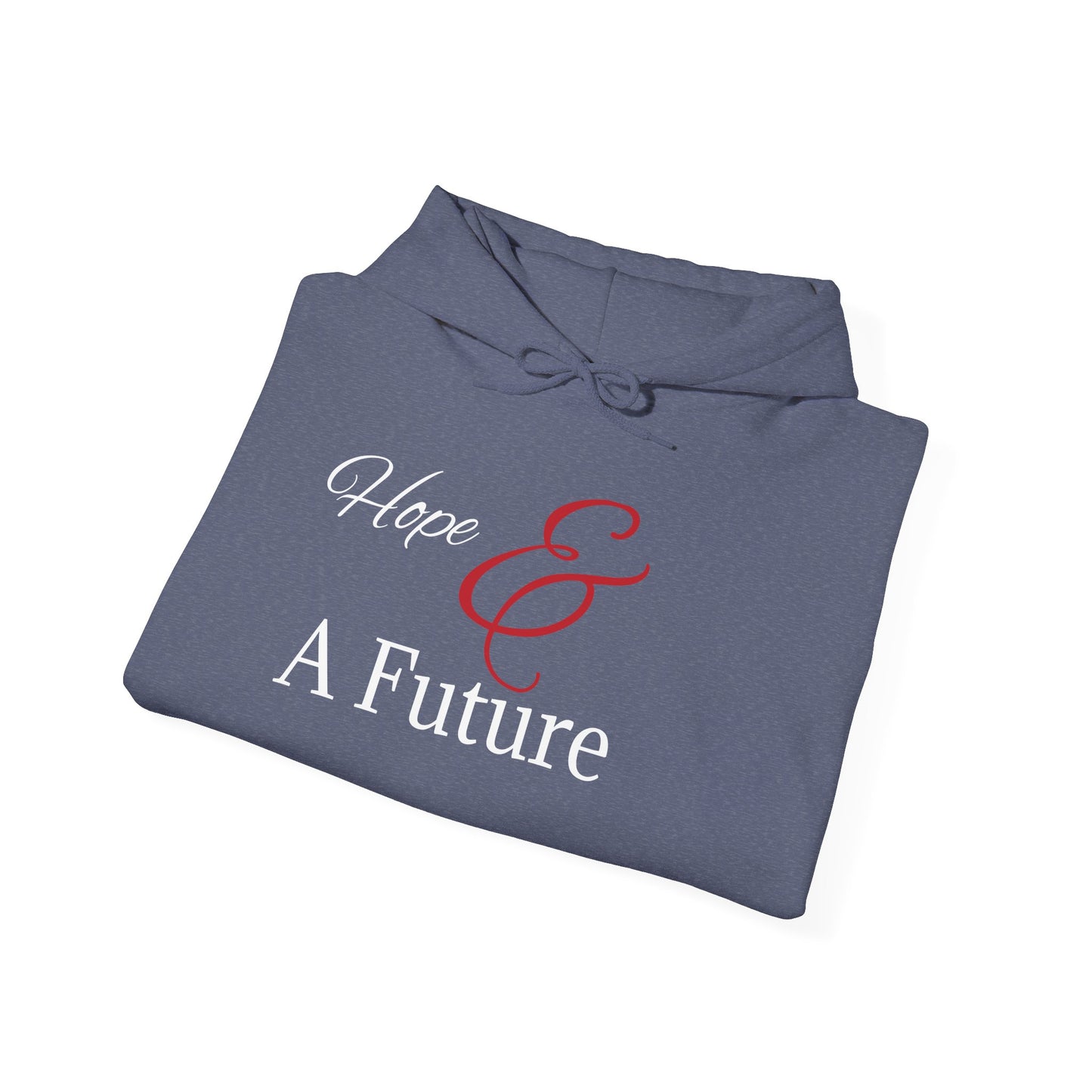 Hope & A Future Unisex Hooded Sweatshirt - Cozy and Inspirational