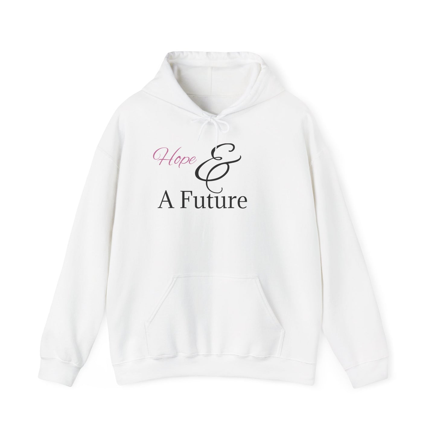 Hope & A Future Unisex Hooded Sweatshirt - Cozy and Inspirational