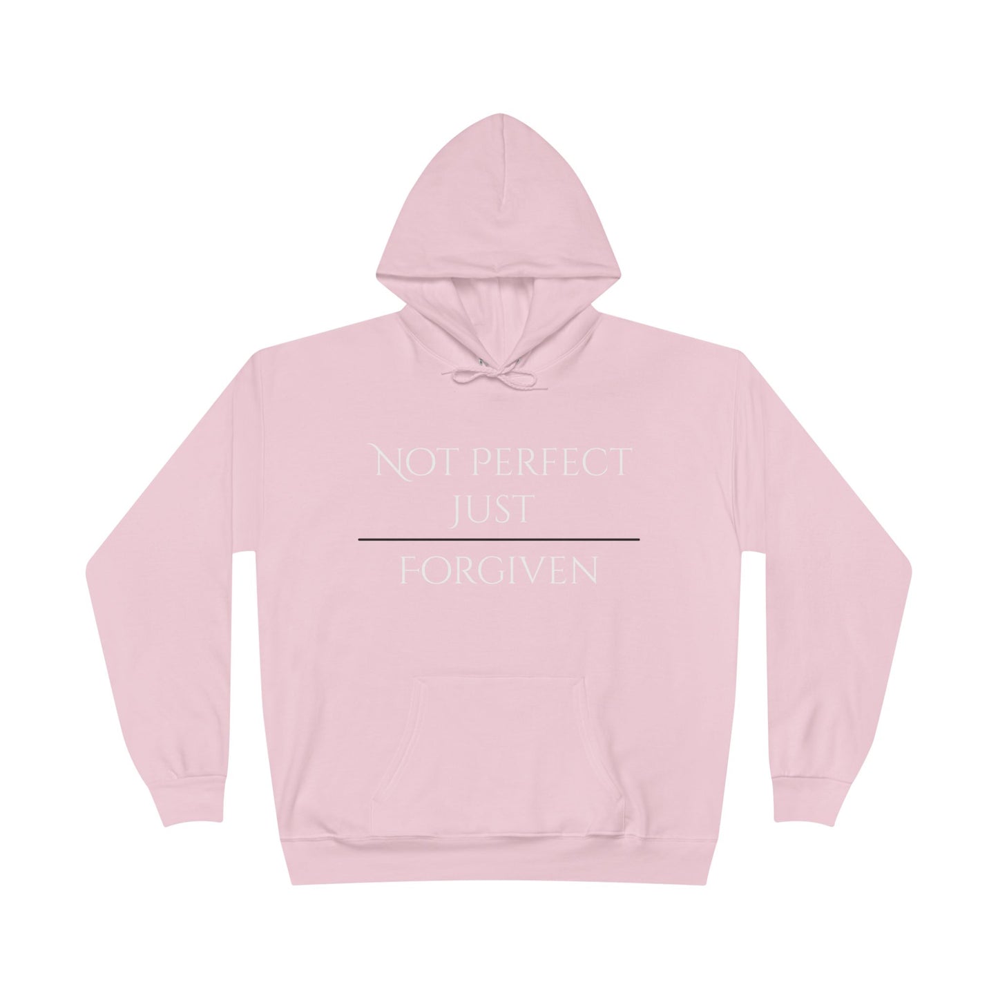 Unisex EcoSmart® Pullover Hoodie Sweatshirt - Not Perfect Just Forgiven