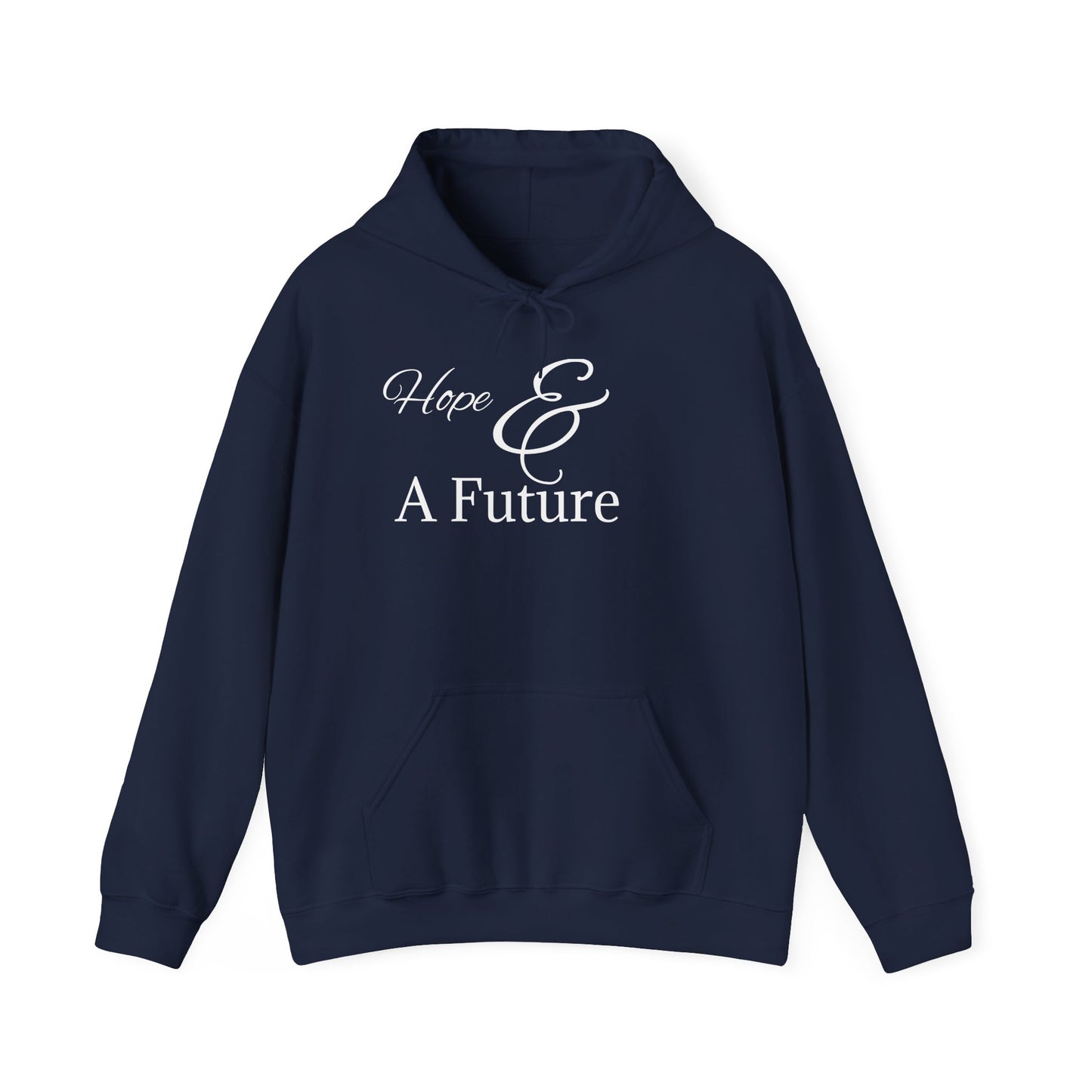 Hope & A Future Unisex Hooded Sweatshirt - Cozy and Inspirational