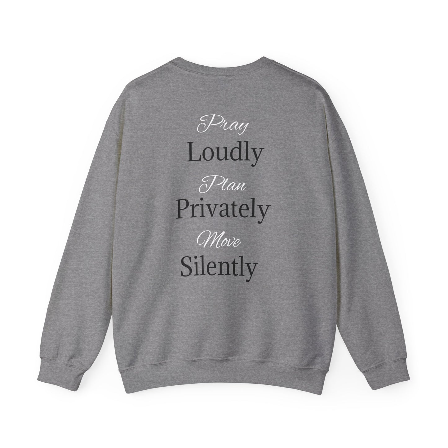 Unisex Heavy Blend™ Crewneck Sweatshirt - "Loudly Privately Silently" - Trendy Casual Wear