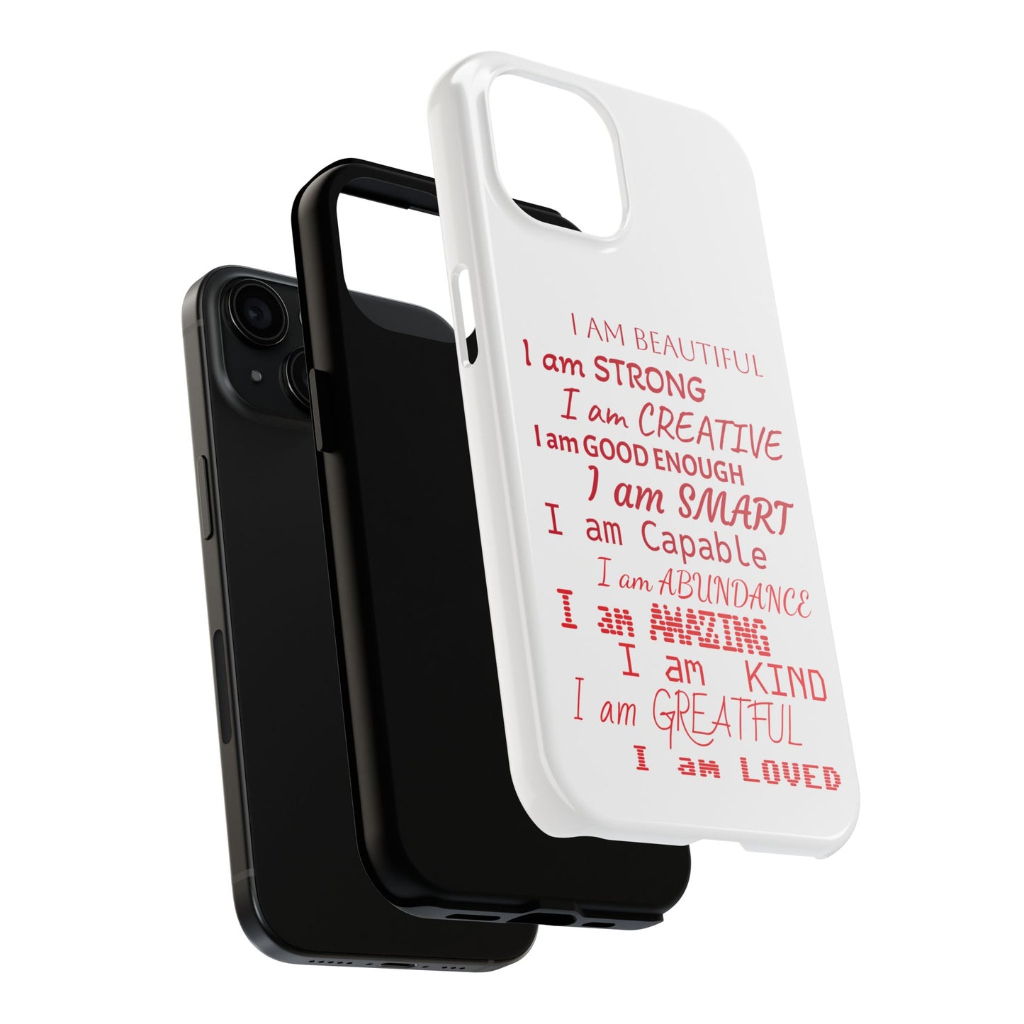Empowering Tough Phone Case - Affirmation Design for Strength and Positivity