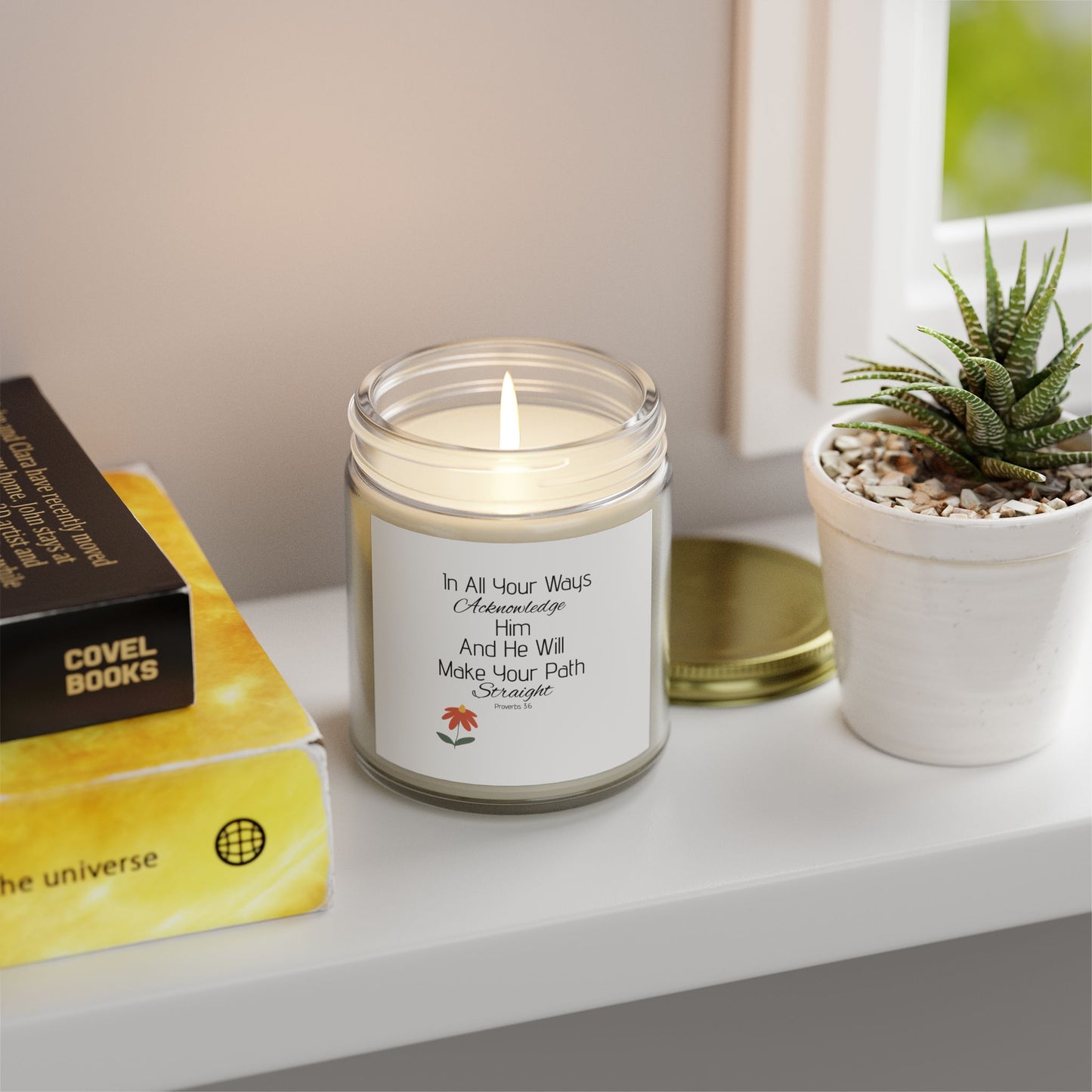 Inspirational Scented Candle - Coconut Apricot Wax (4oz, 9oz) - "In All Your Ways, Acknowledge Him"