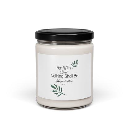 Inspirational Scented Soy Candle - For With God Nothing Shall Be Impossible