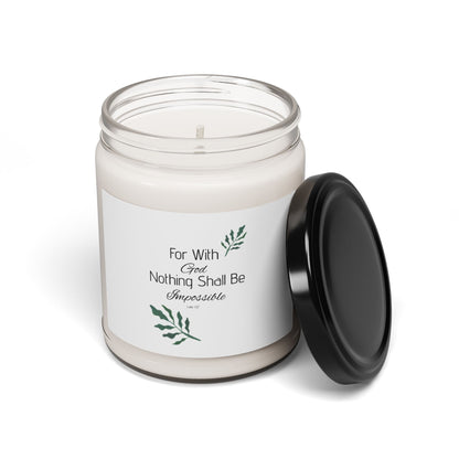 Inspirational Scented Soy Candle - For With God Nothing Shall Be Impossible