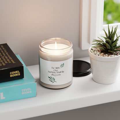 Inspirational Scented Soy Candle - For With God Nothing Shall Be Impossible