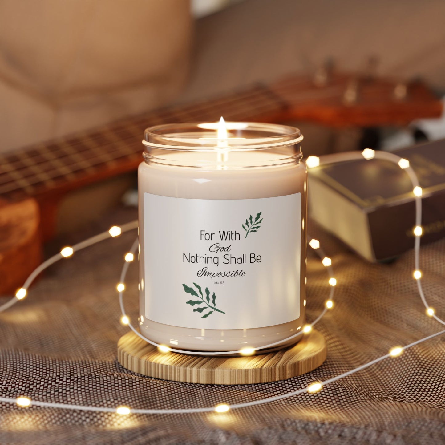 Inspirational Scented Soy Candle - For With God Nothing Shall Be Impossible