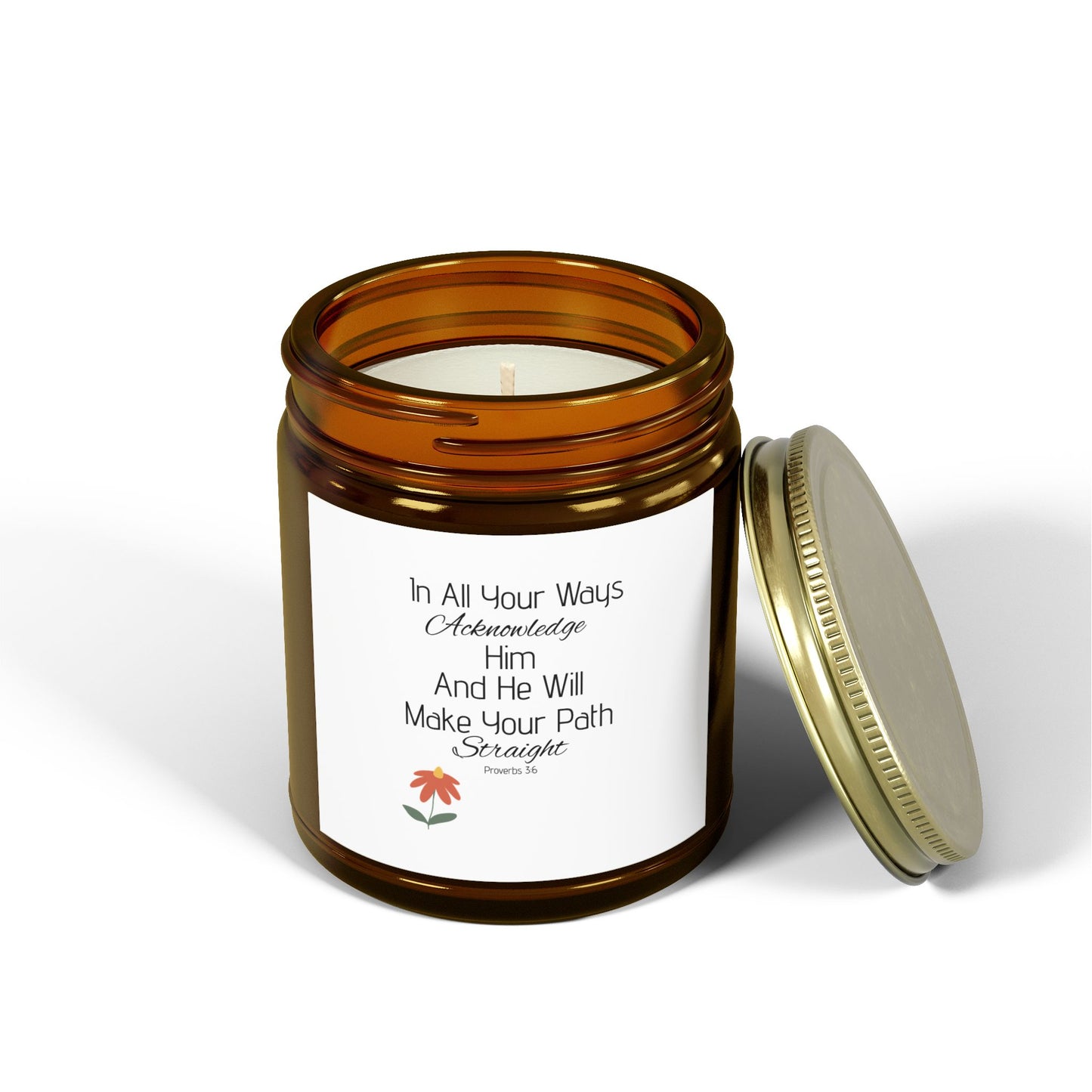 Inspirational Scented Candle - Coconut Apricot Wax (4oz, 9oz) - "In All Your Ways, Acknowledge Him"